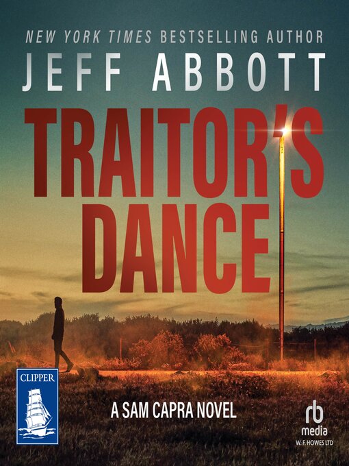 Title details for Traitor's Dance by Jeff Abbott - Available